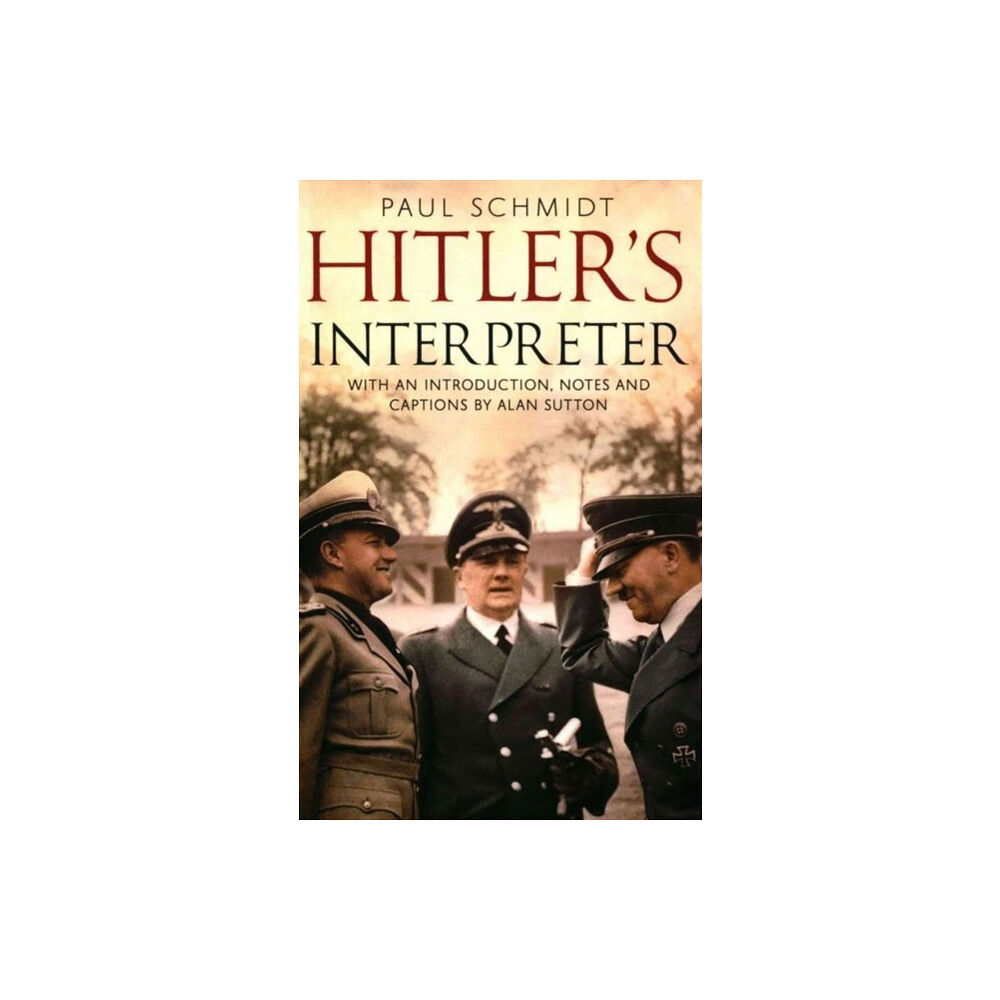 Fonthill Media Ltd Hitler's Interpreter (häftad, eng)