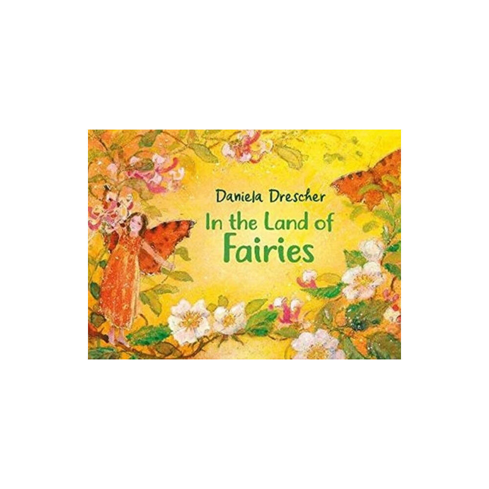 Floris Books In the Land of Fairies (inbunden, eng)