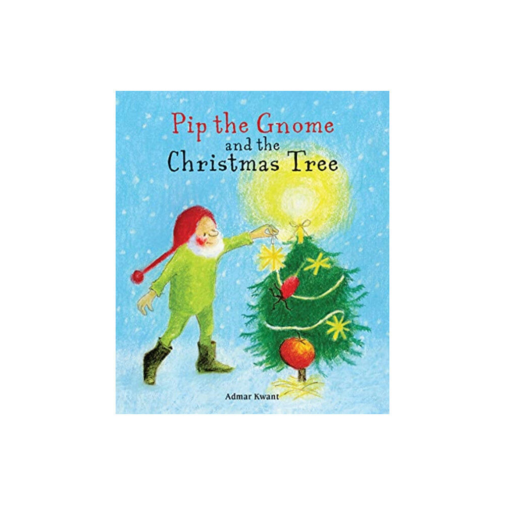 Floris Books Pip the Gnome and the Christmas Tree (bok, board book, eng)