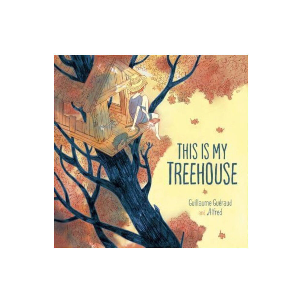 Floris Books This Is My Treehouse (inbunden, eng)