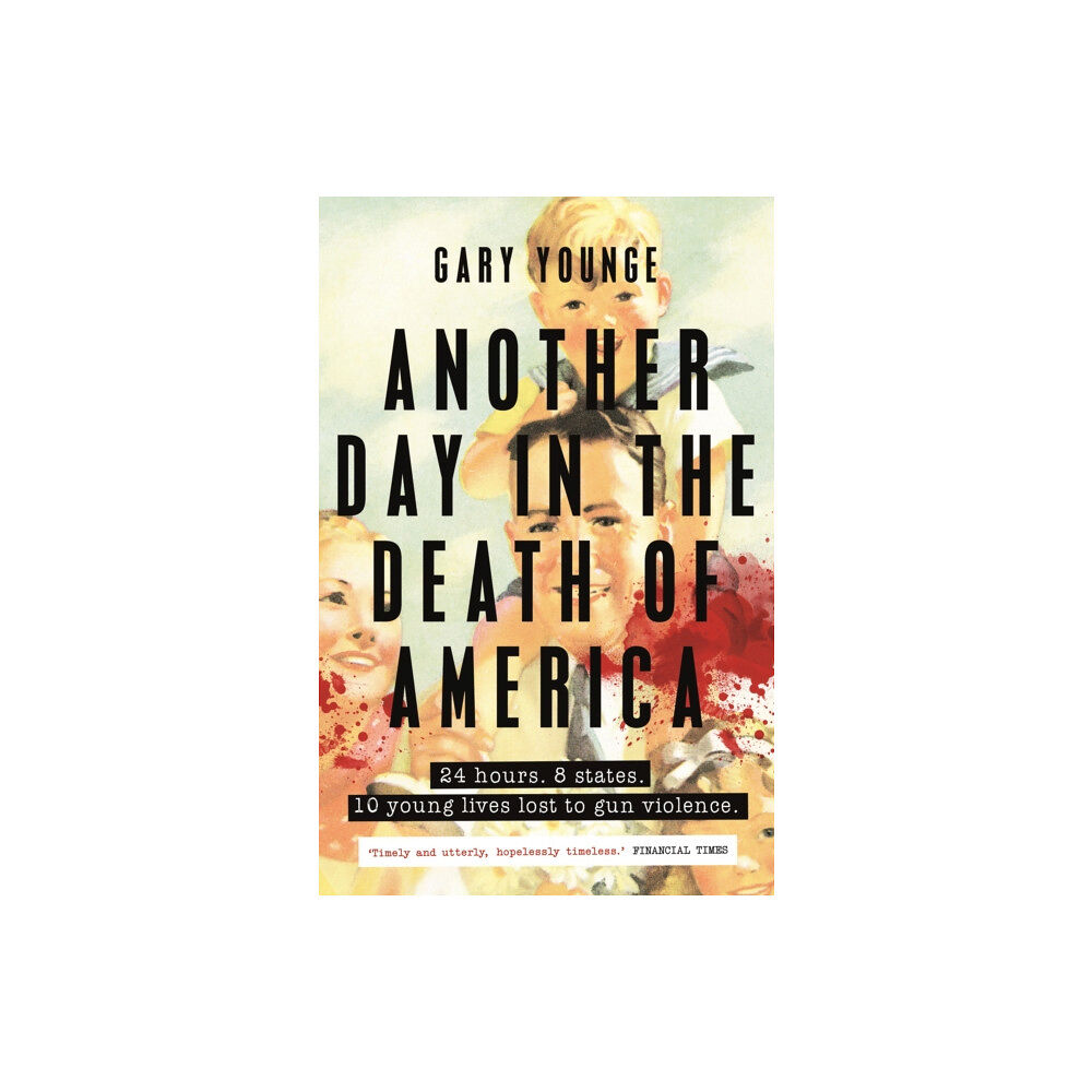 Guardian Faber Publishing Another Day in the Death of America (häftad, eng)