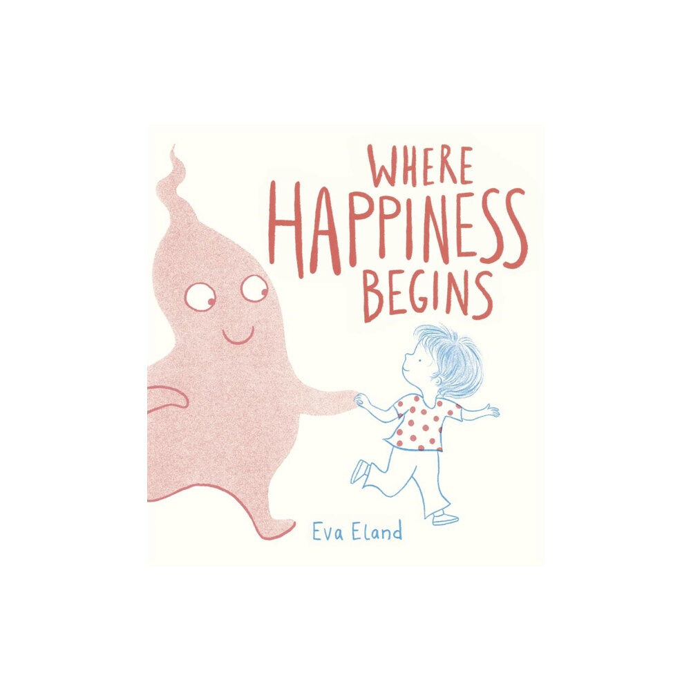 Andersen Press Ltd Where Happiness Begins (häftad, eng)