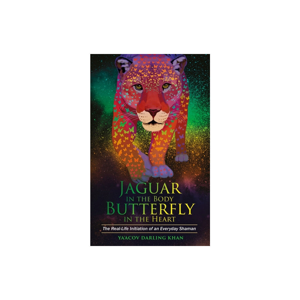 Hay House UK Ltd Jaguar in the Body, Butterfly in the Heart (häftad, eng)