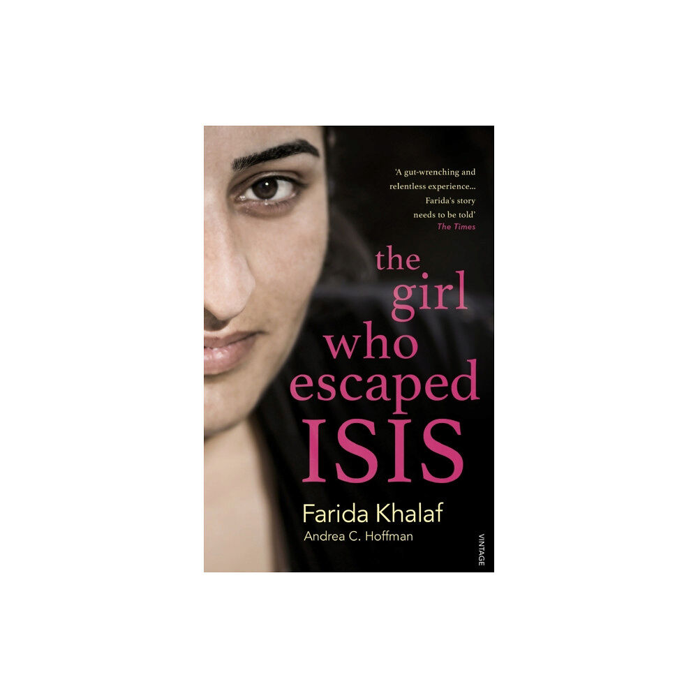 Vintage Publishing The Girl Who Escaped ISIS (häftad, eng)