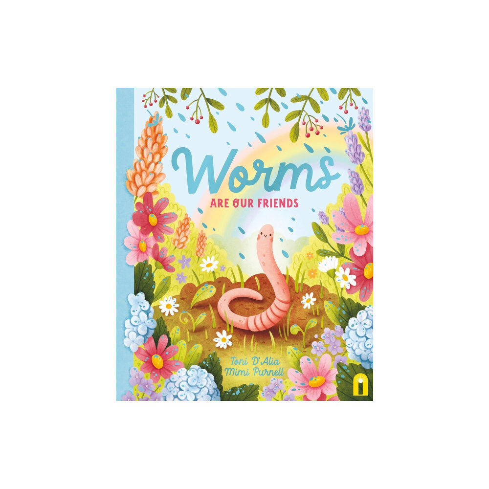 Hardie Grant Children's Publishing Worms Are Our Friends (inbunden, eng)