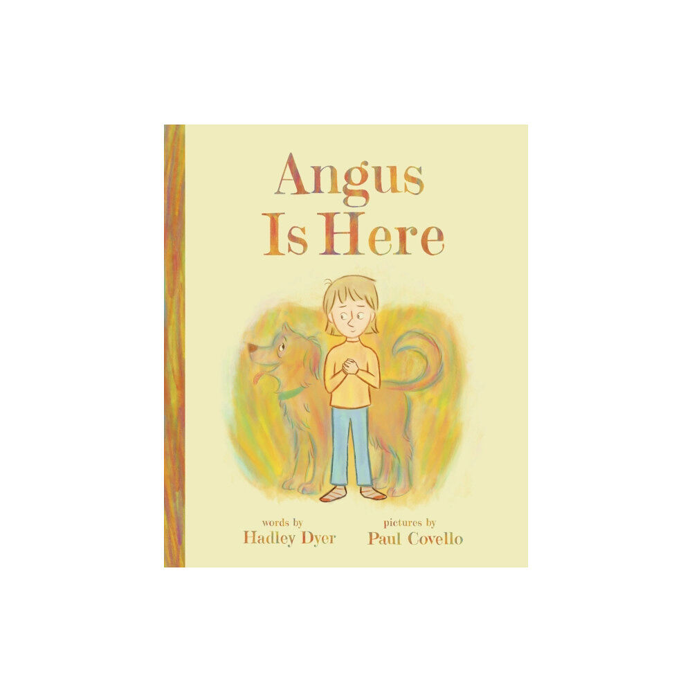 Annick Press Ltd Angus Is Here (inbunden, eng)