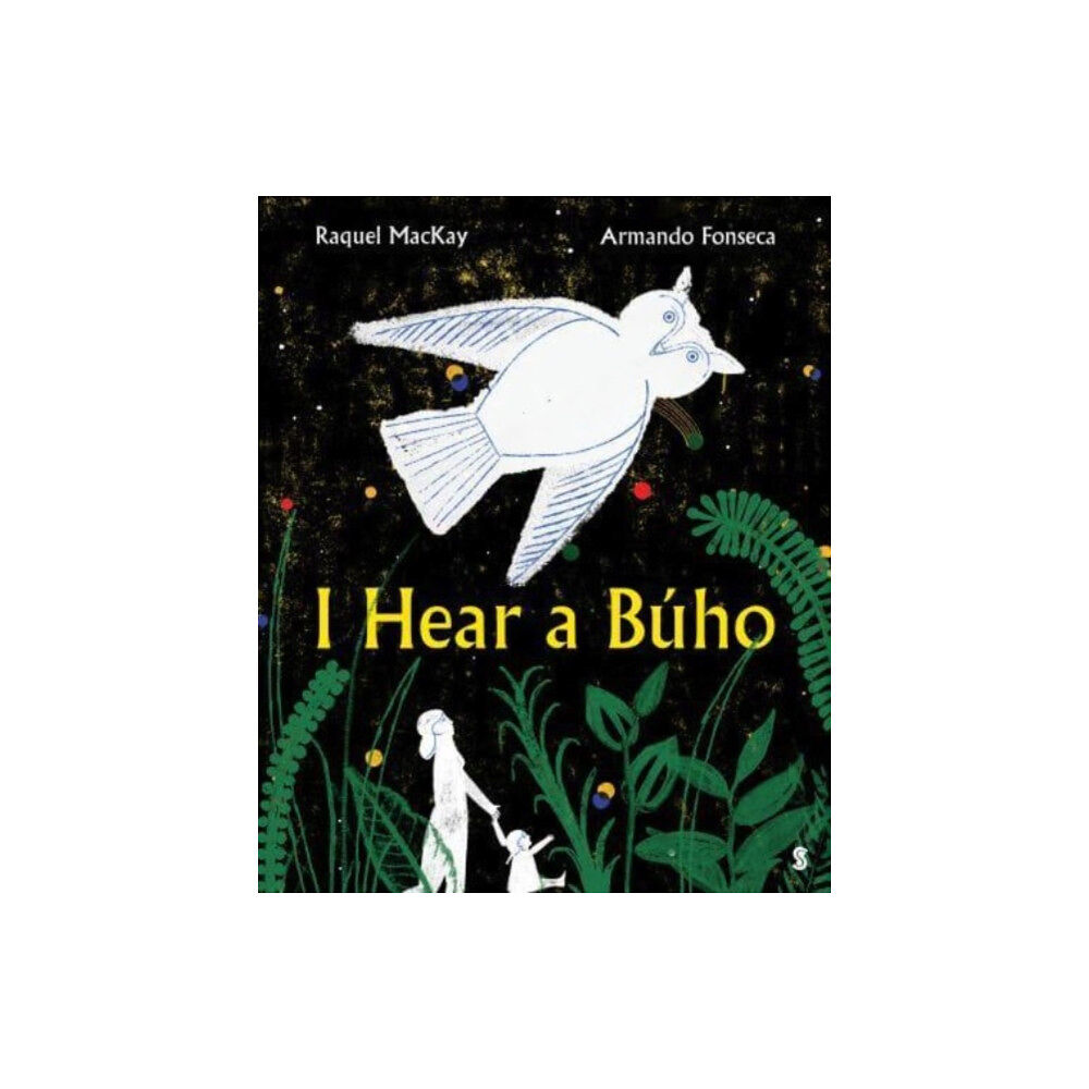 Scribe Publications I Hear a Buho (inbunden, eng)