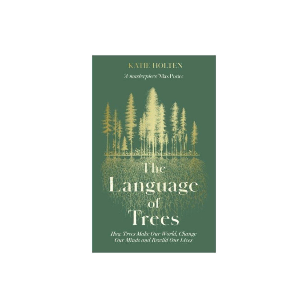 Elliott & Thompson Limited The Language of Trees (häftad, eng)