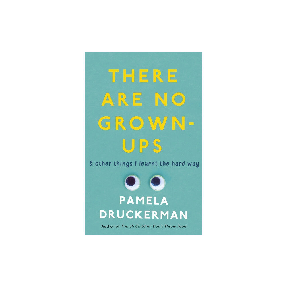 Transworld publishers ltd There Are No Grown-Ups (häftad, eng)