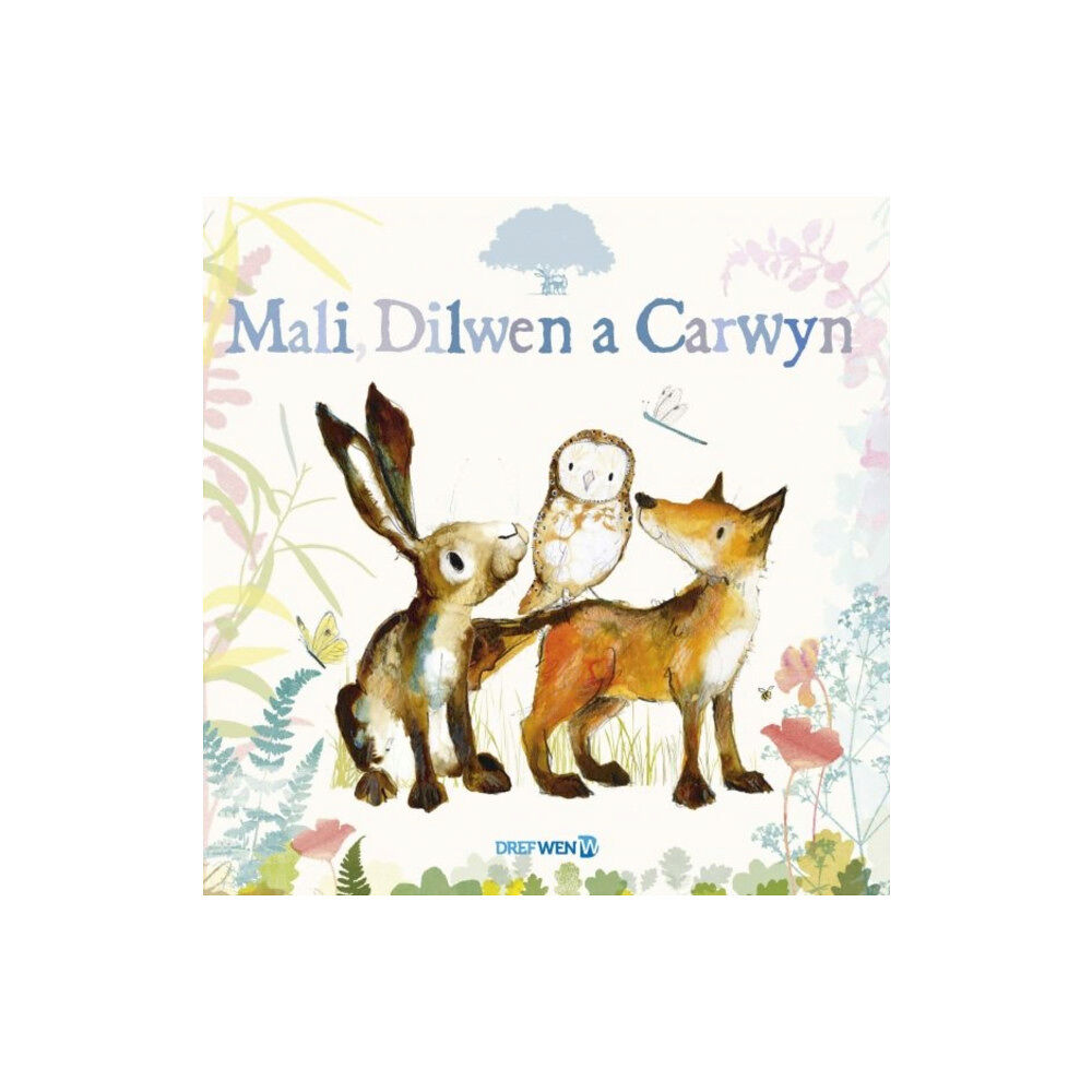 Dref Wen Mali, Dilwen a Carwyn (häftad, eng)