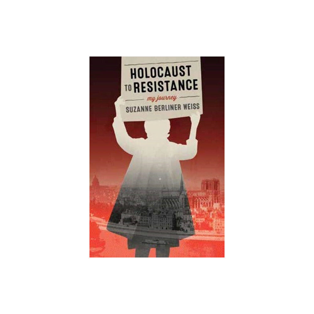 Fernwood Publishing Co Ltd Holocaust to Resistance (häftad, eng)