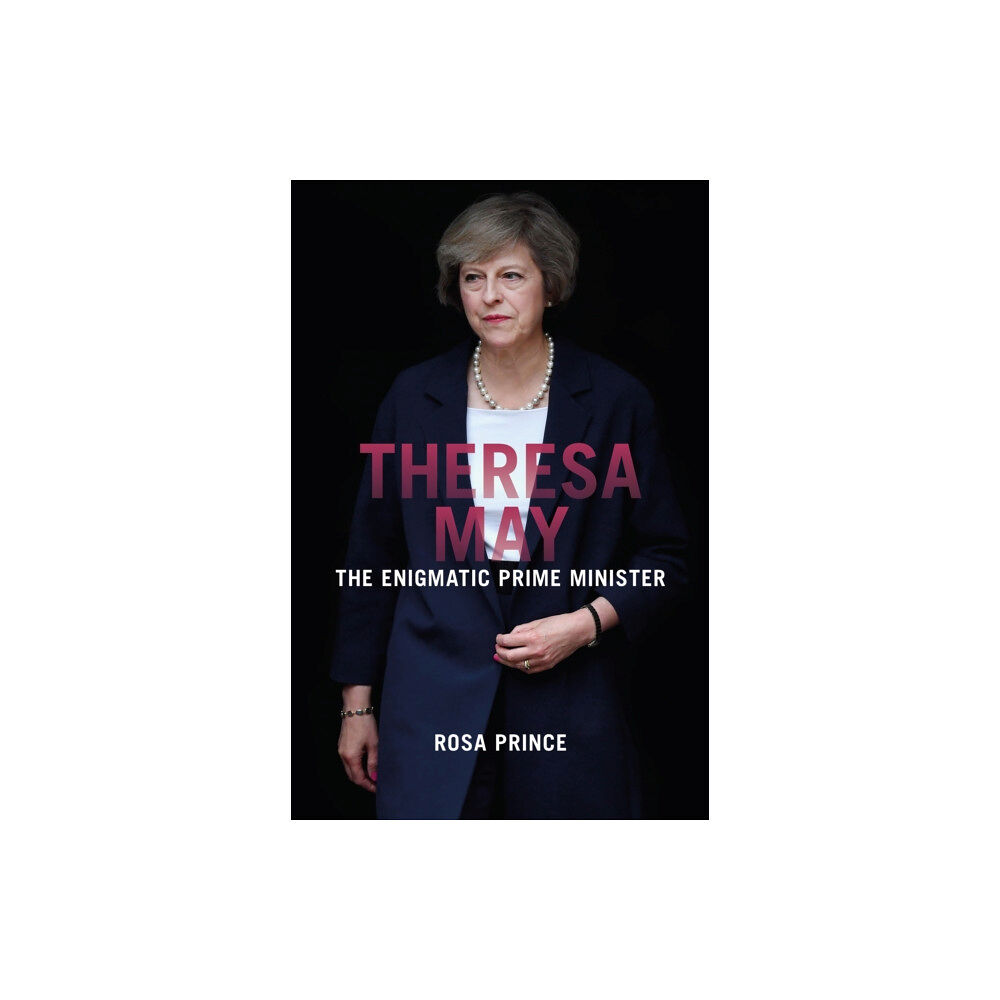 Biteback Publishing Theresa May (häftad, eng)