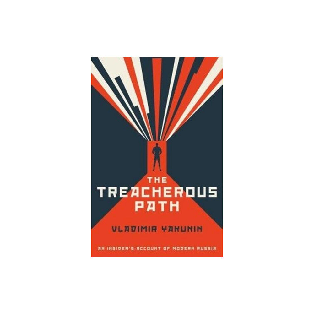 Biteback Publishing The Treacherous Path (inbunden, eng)