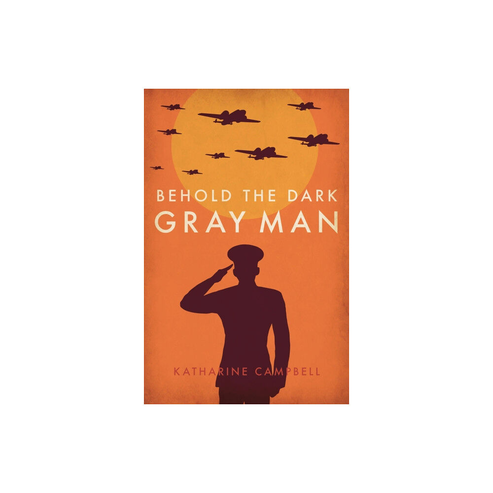 Biteback Publishing Behold the Dark Gray Man (inbunden, eng)