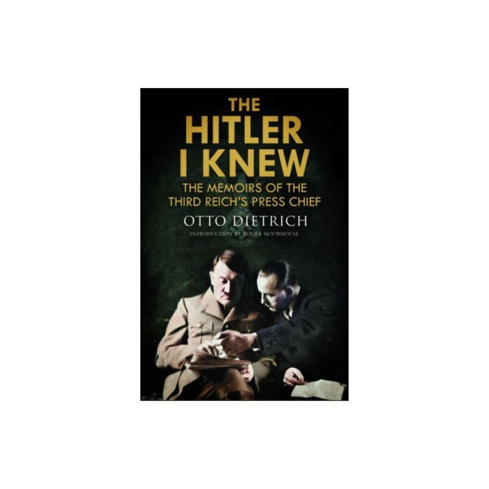 Greenhill Books The Hitler I Knew (inbunden, eng)