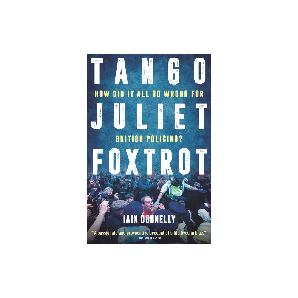 Biteback Publishing Tango Juliet Foxtrot (inbunden, eng)