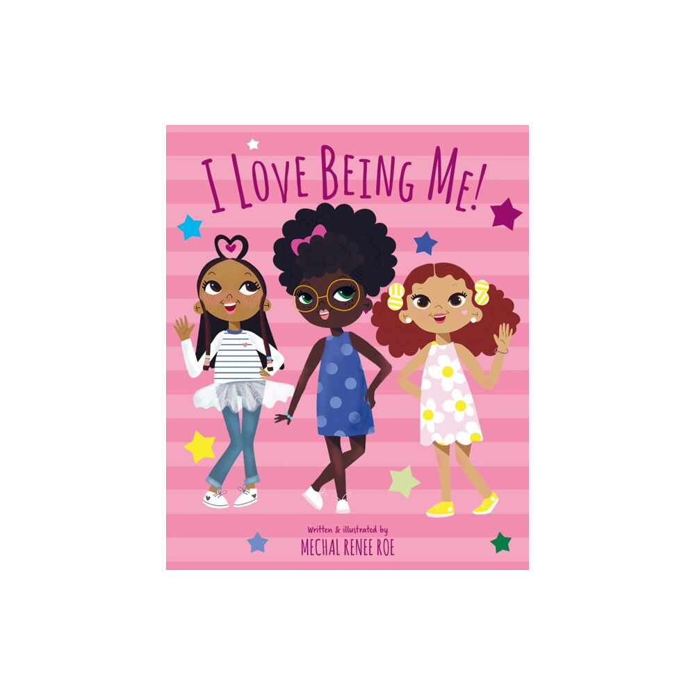 Hachette Children's Group I Love Being Me! (inbunden, eng)