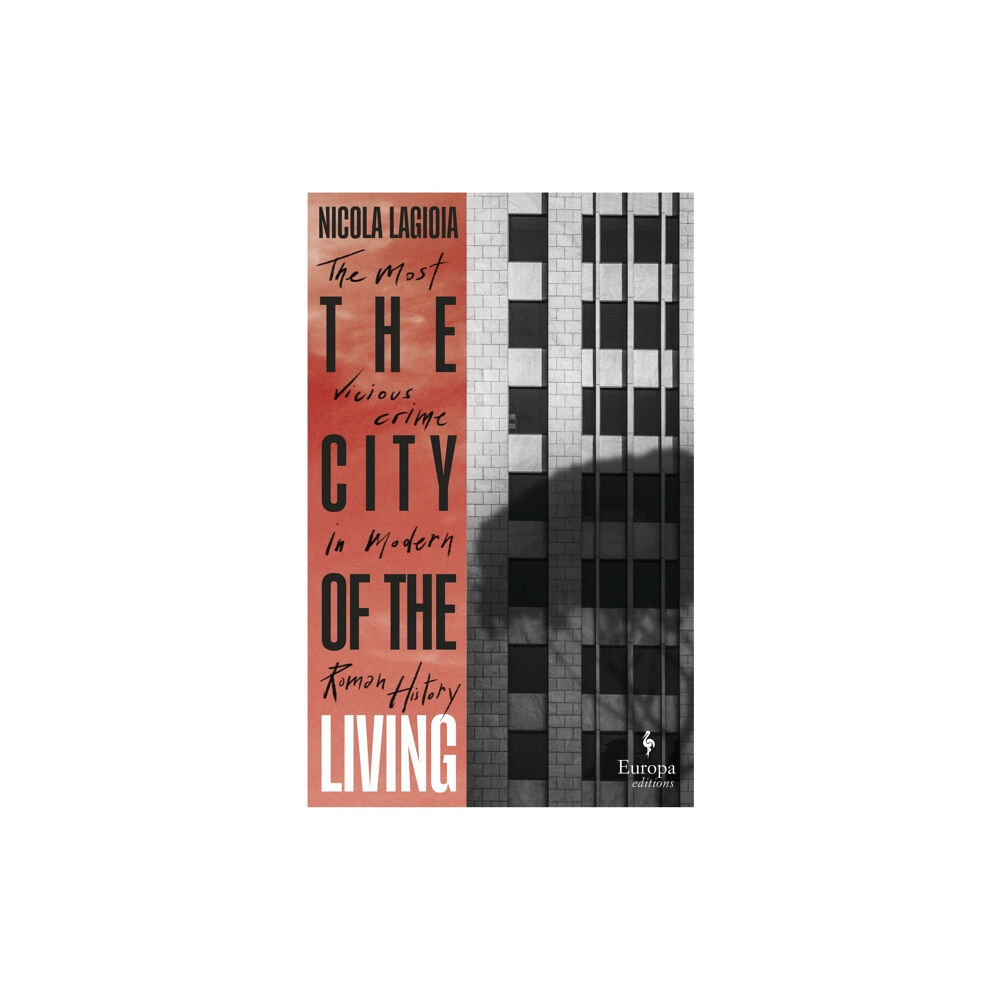 Europa Editions (UK) Ltd The City of the Living (inbunden, eng)