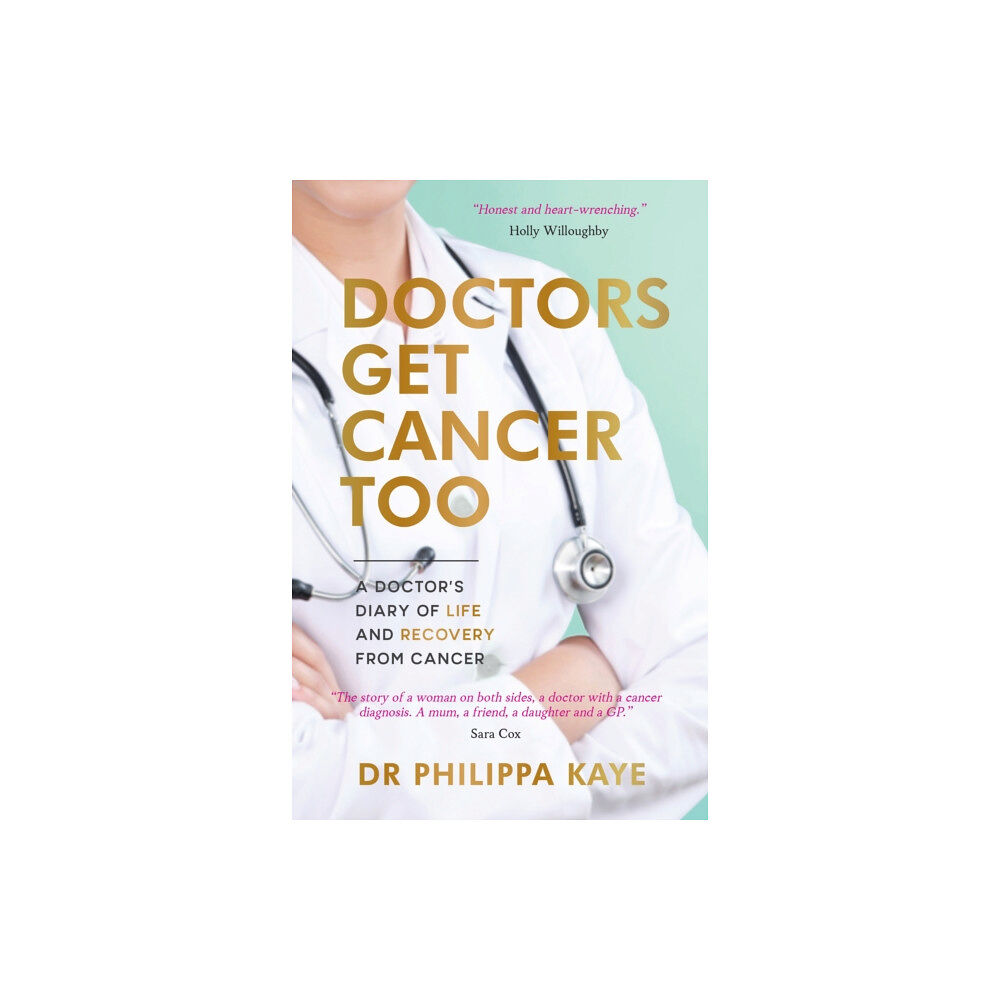 Summersdale Publishers Doctors Get Cancer Too (häftad, eng)