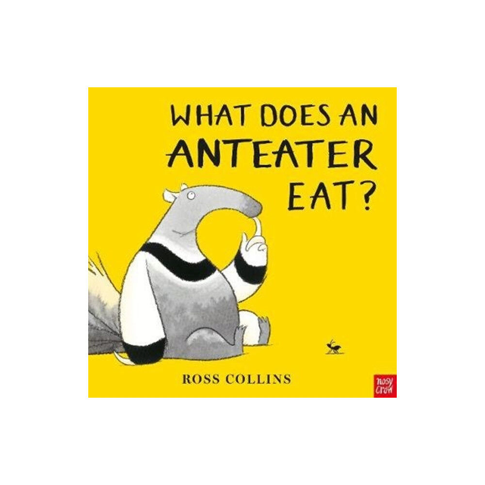 Nosy Crow Ltd What Does An Anteater Eat? (bok, board book, eng)