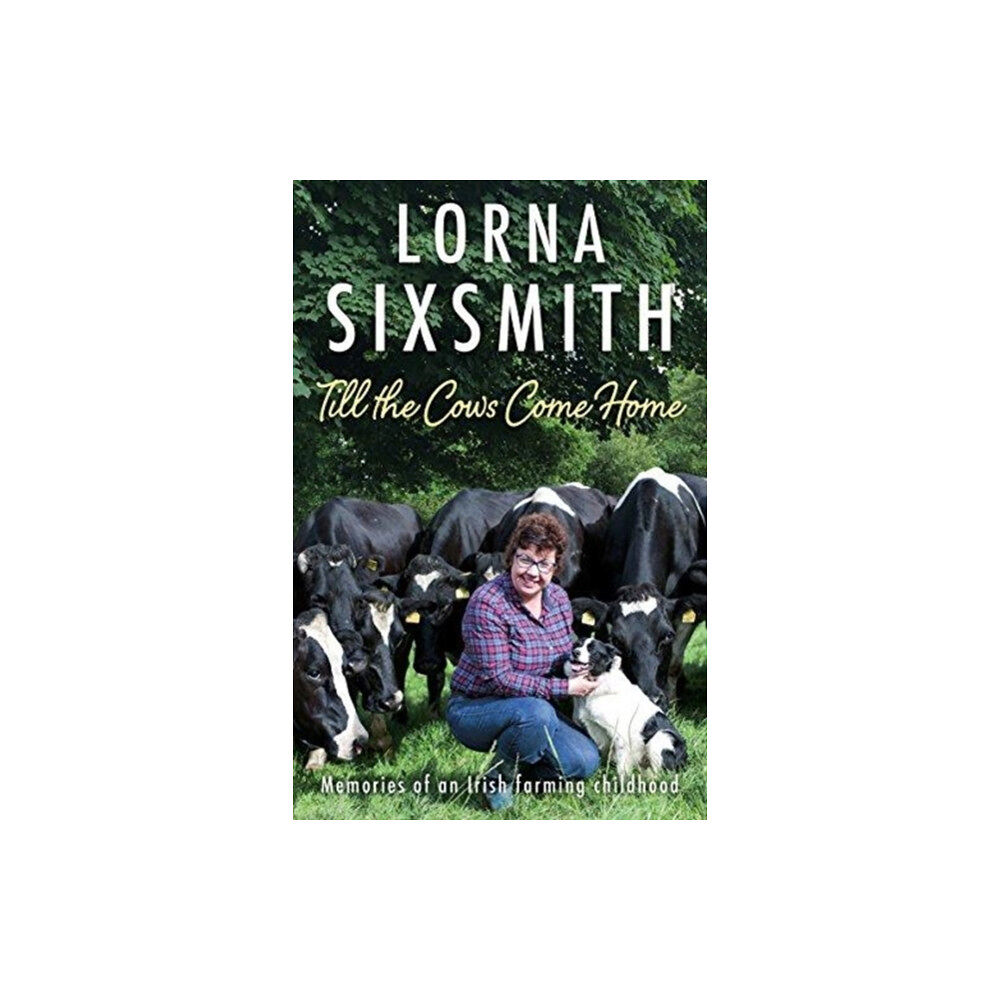 Bonnier Books Ltd Till the Cows Come Home (inbunden, eng)