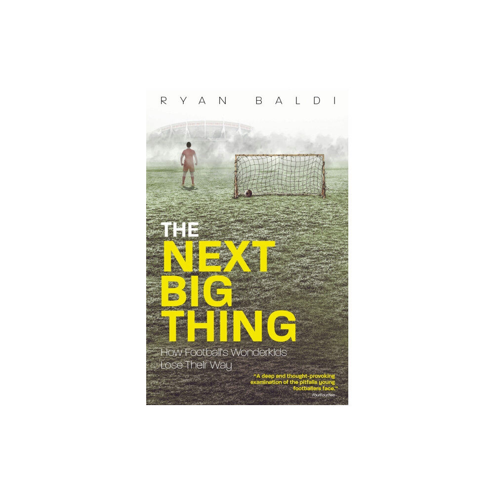 Pitch Publishing Ltd The Next Big Thing (häftad, eng)