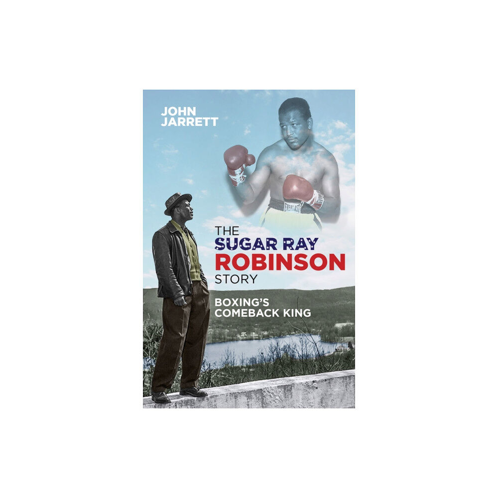 Pitch Publishing Ltd The Sugar Ray Robinson Story (häftad, eng)