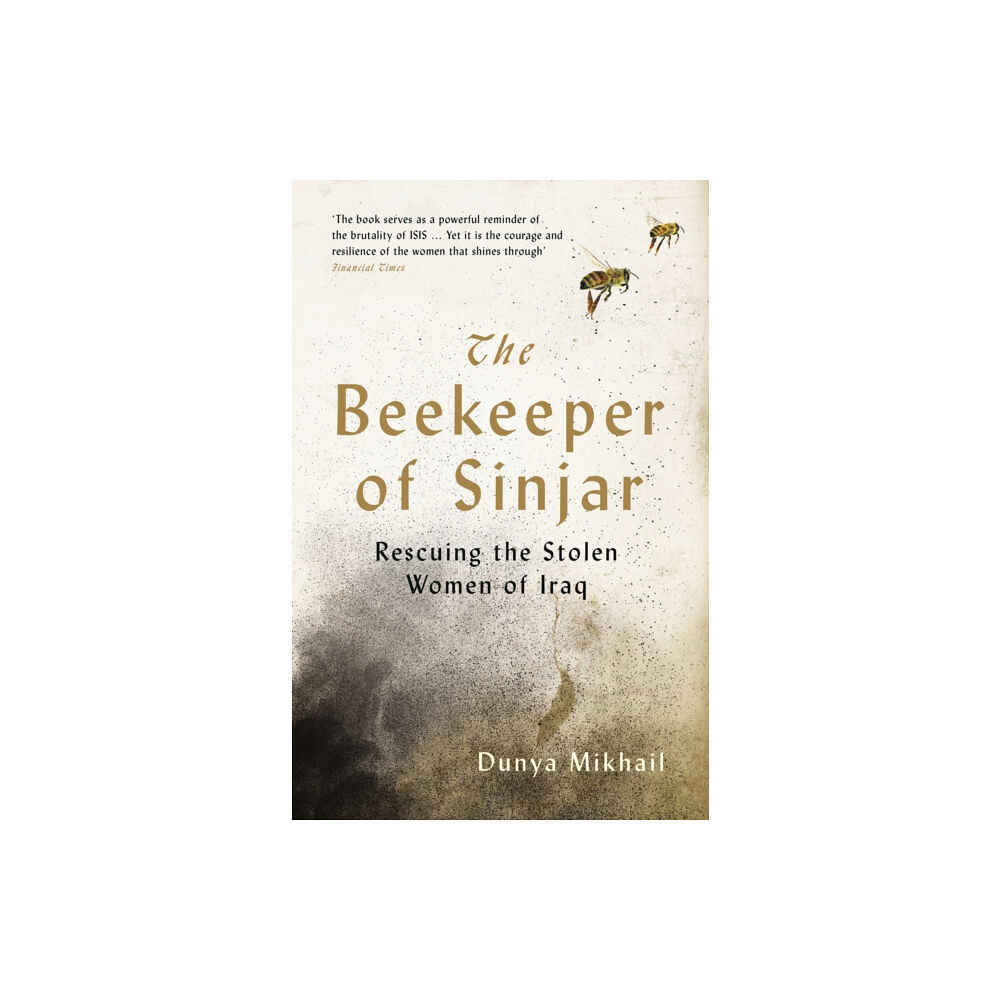 Profile Books Ltd The Beekeeper of Sinjar (häftad, eng)