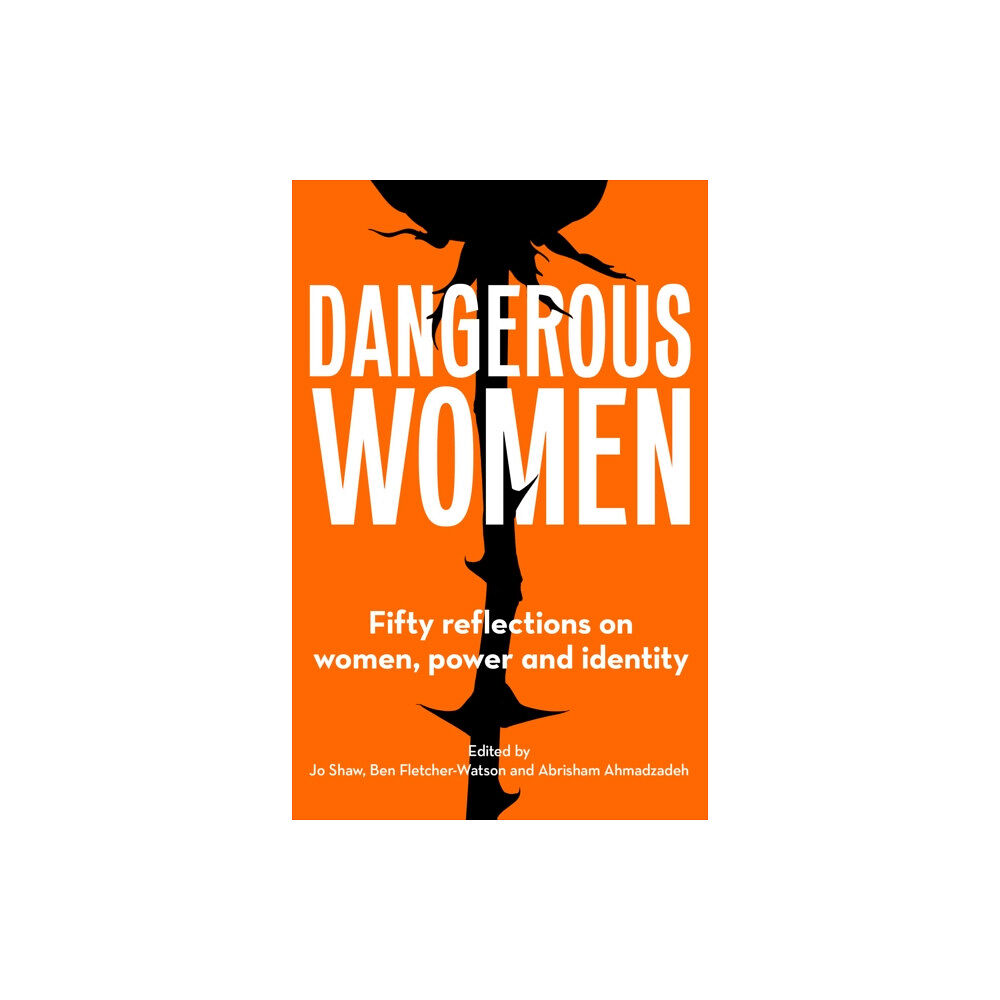 Unbound Dangerous Women (häftad, eng)