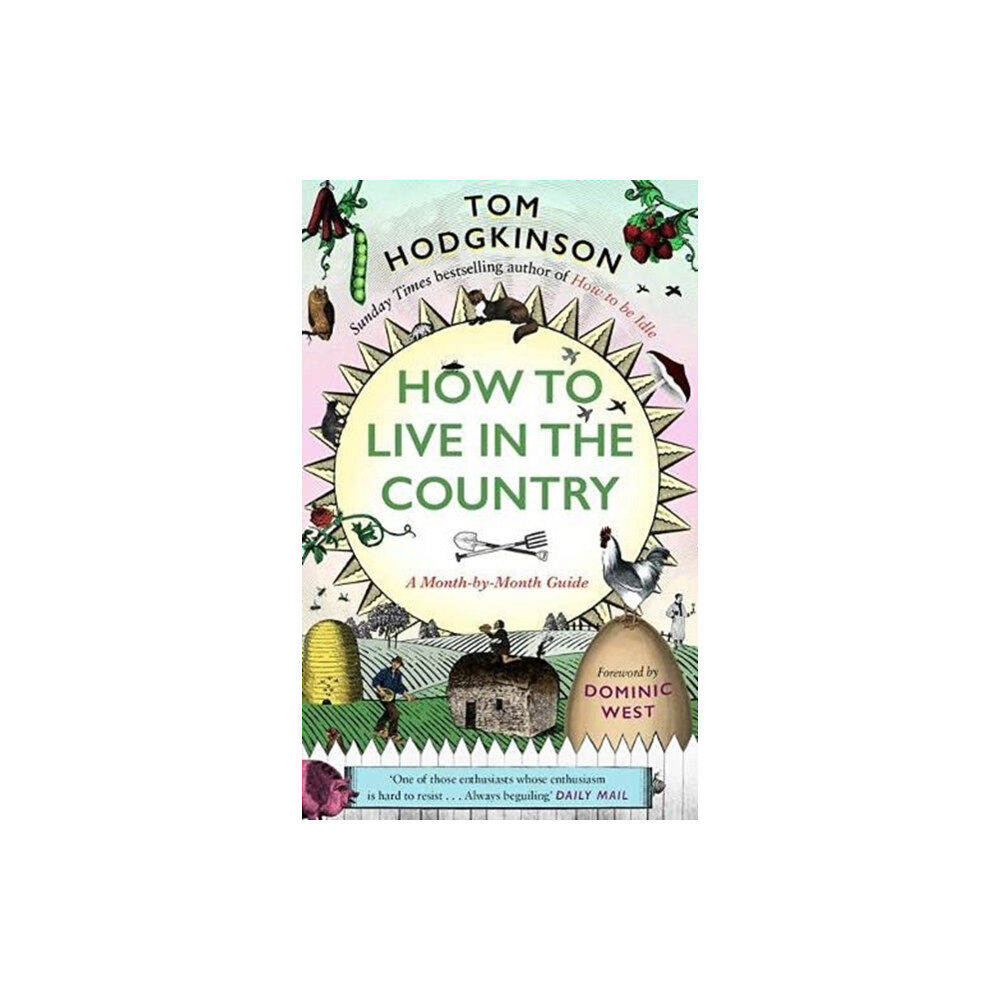 Unbound How to Live in the Country (inbunden, eng)