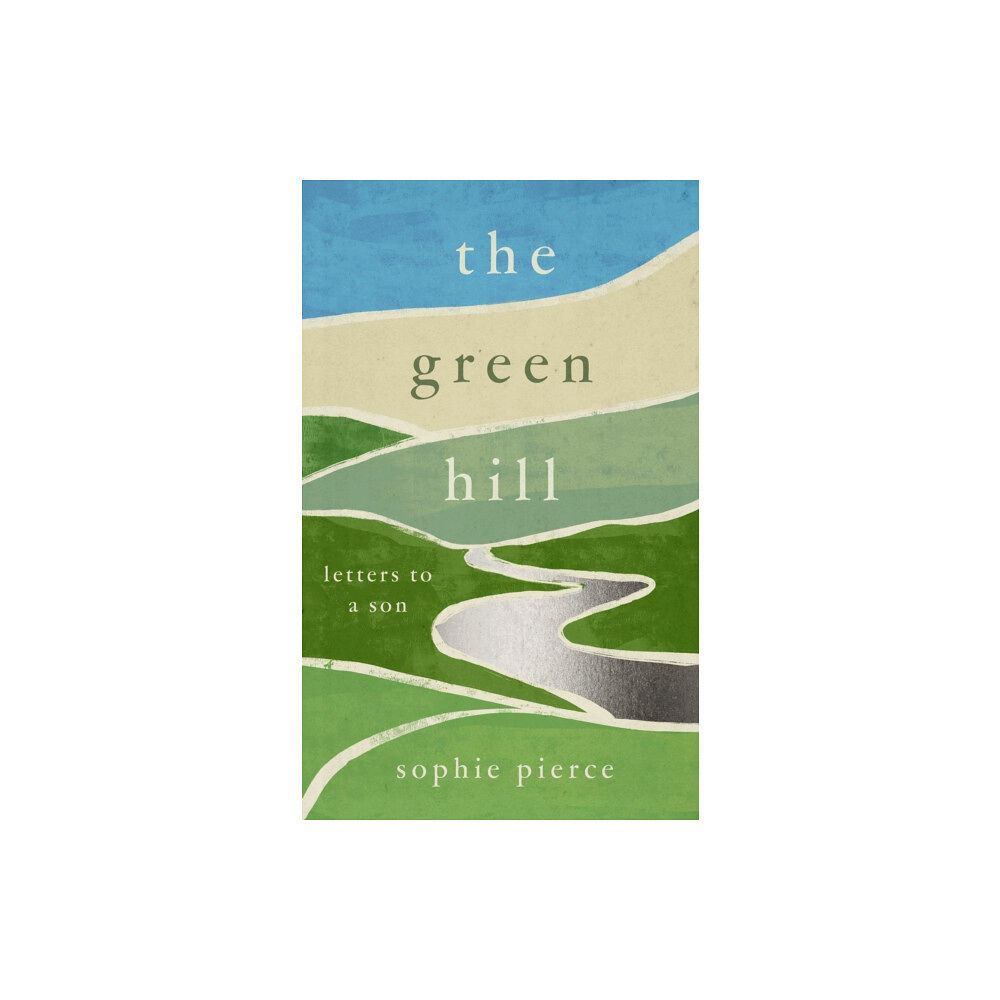 Unbound The Green Hill (inbunden, eng)