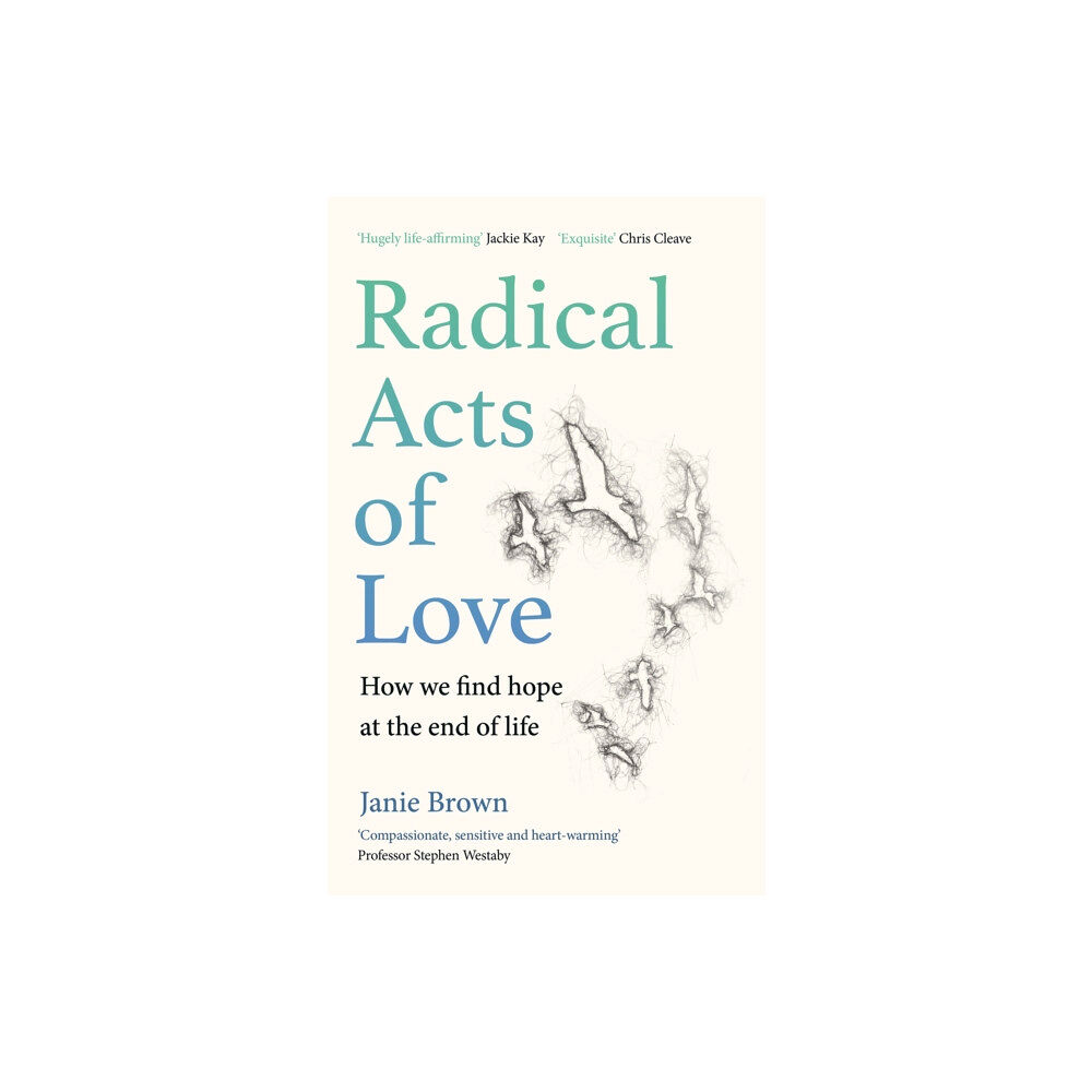 Canongate Books Radical Acts of Love (inbunden, eng)