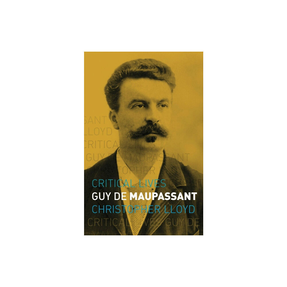 Reaktion Books Guy de Maupassant (häftad, eng)