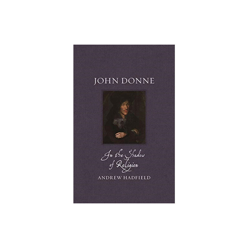 Reaktion Books John Donne (inbunden, eng)