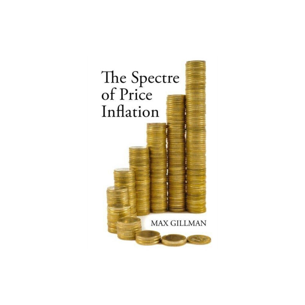 Agenda Publishing The Spectre of Price Inflation (häftad, eng)