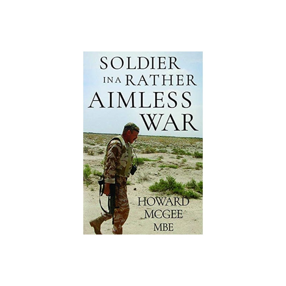 Olympia Publishers Soldiers in a Rather Aimless War (häftad, eng)