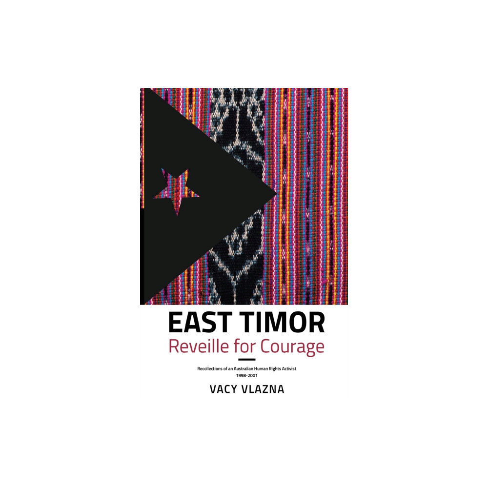 Olympia Publishers East Timor Reveille for Courage (häftad, eng)