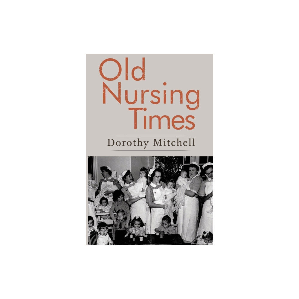 Olympia Publishers Old Nursing Times (häftad, eng)