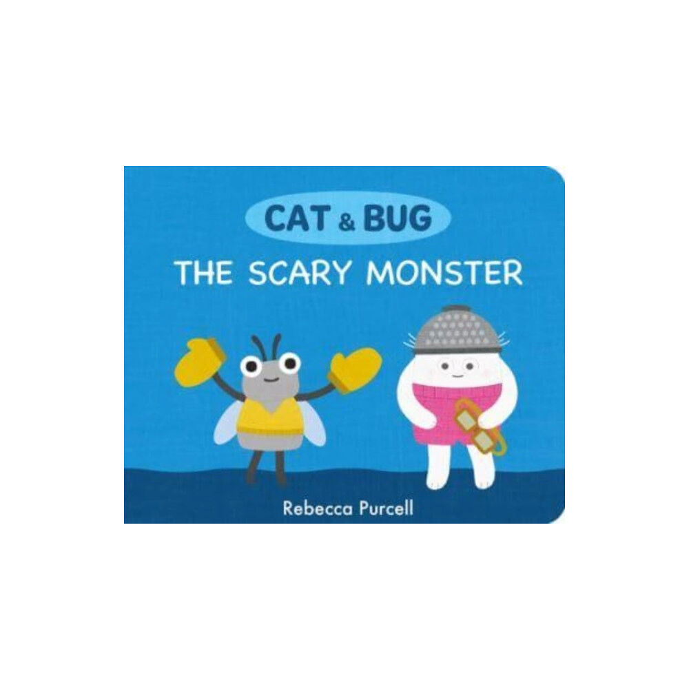 Starfish Bay Publishing Pty Ltd Cat & Bug: The Scary Monster (bok, board book, eng)