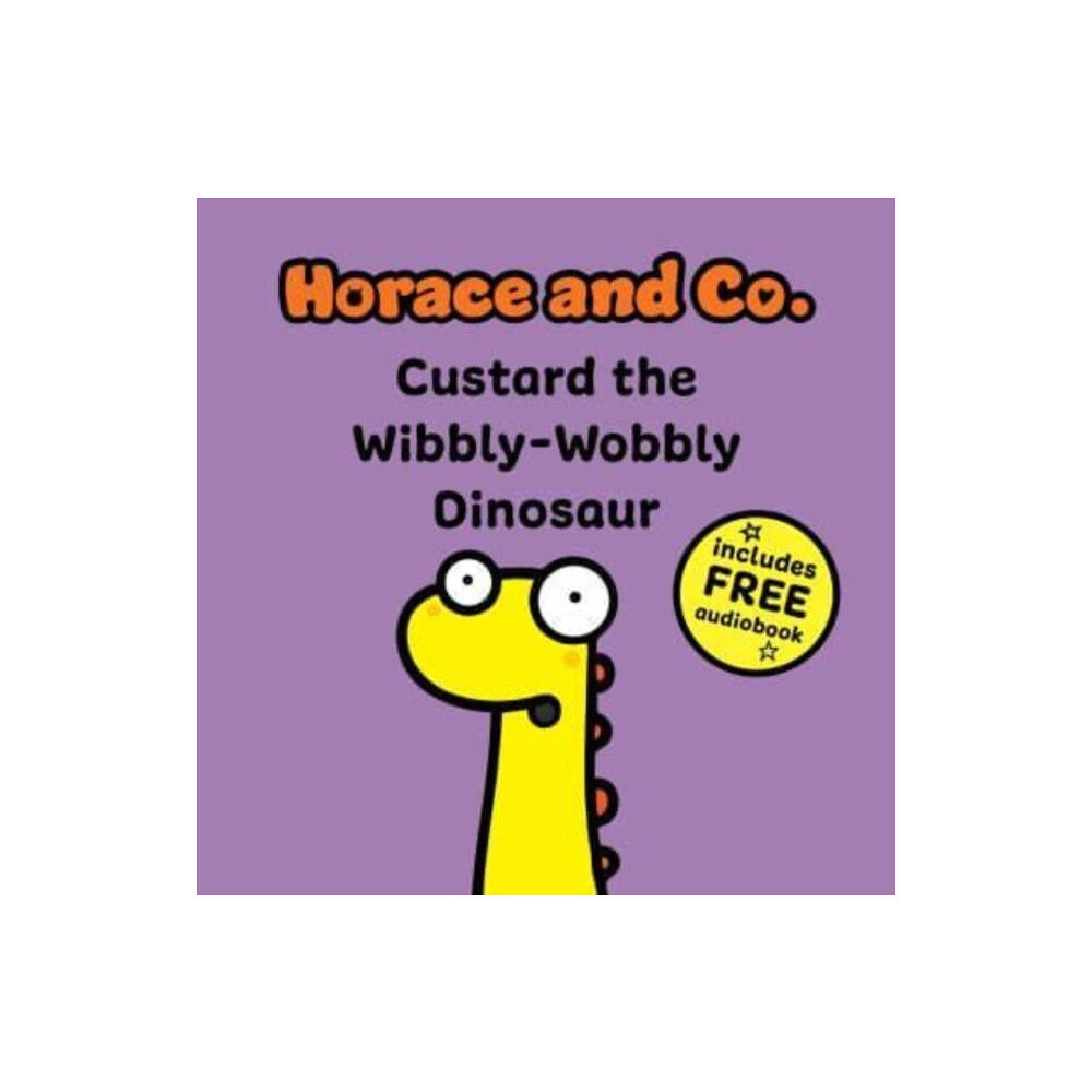 Sweet Cherry Publishing Horace & Co: Custard the Wibbly Wobbly Dinosaur (häftad, eng)