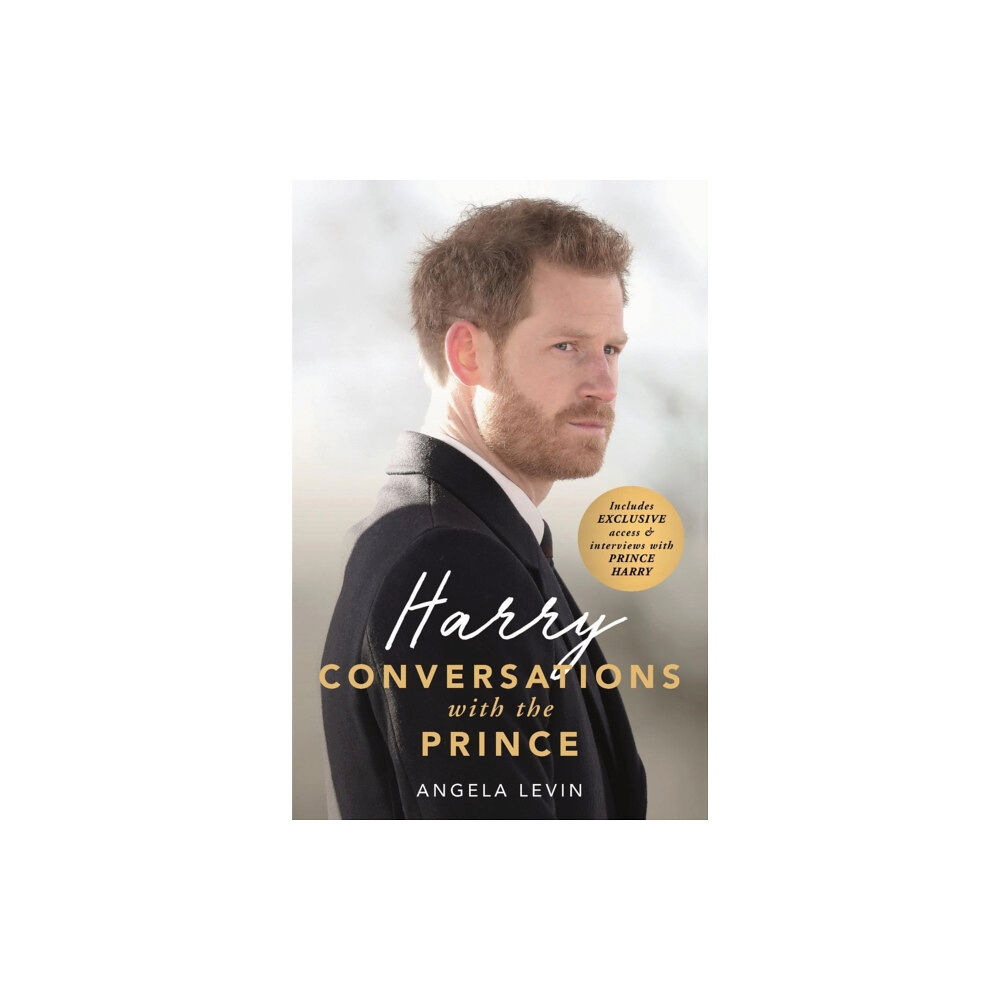 John Blake Publishing Ltd Harry: Conversations with the Prince - INCLUDES EXCLUSIVE ACCESS & INTERVIEWS WITH PRINCE HARRY (häftad, eng)