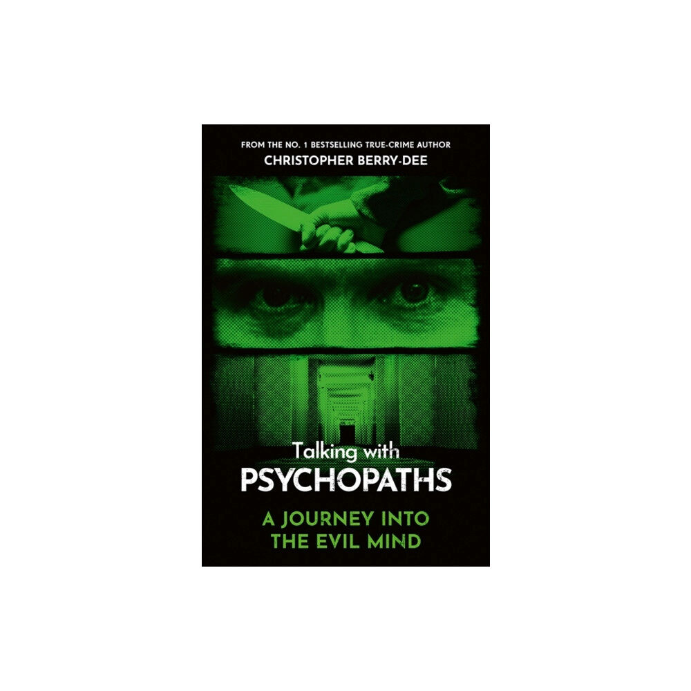 John Blake Publishing Ltd Talking With Psychopaths - A journey into the evil mind (häftad, eng)