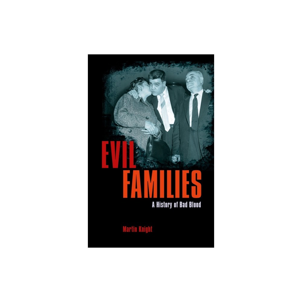 Arcturus publishing ltd Evil Families (häftad, eng)