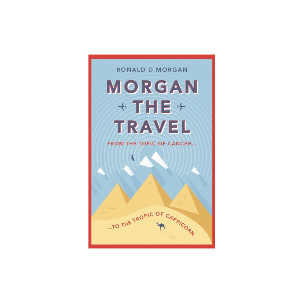 Troubador Publishing Morgan the Travel (häftad, eng)