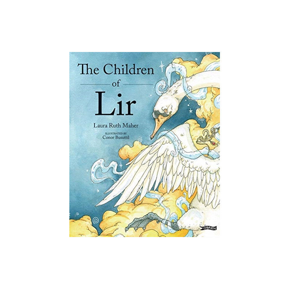 O'Brien Press Ltd The Children of Lir (inbunden, eng)