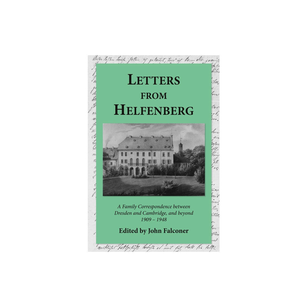 Troubador Publishing Letters from Helfenberg (inbunden, eng)