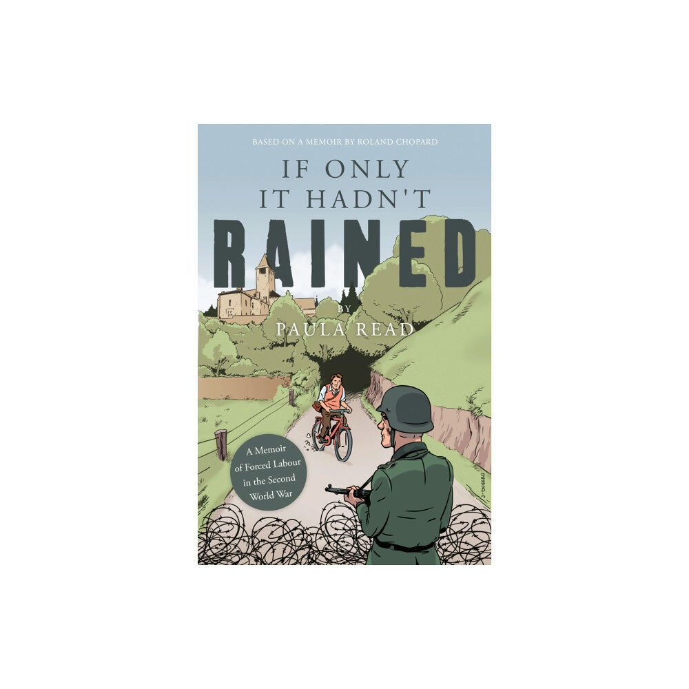 Troubador Publishing If Only it Hadn't Rained (häftad, eng)