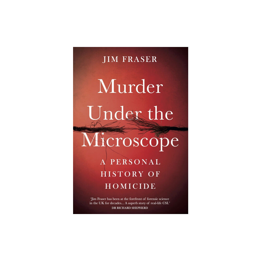 Atlantic Books Murder Under the Microscope (inbunden, eng)