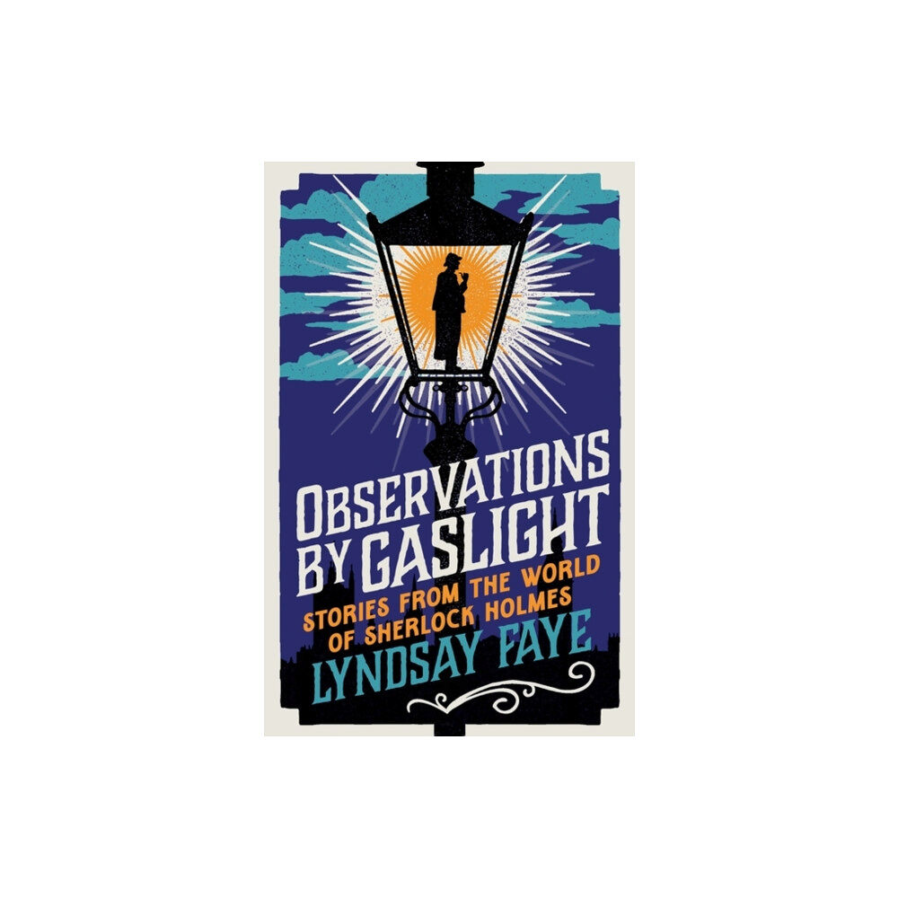 Bloomsbury Publishing (UK) Observations by Gaslight (häftad, eng)