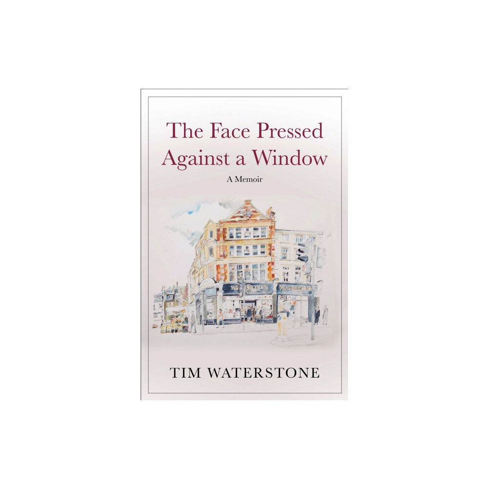 Atlantic Books The Face Pressed Against a Window (inbunden, eng)